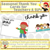 Seasonal Thank You Cards for Teachers & SLPs