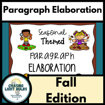 Preview of Seasonal Themed Paragraph Elaboration Practice - Fall Edition