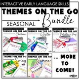 Seasonal Themes to Go: Interactive Early Language Speech T