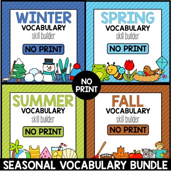Preview of Seasonal Vocabulary Skill Builder Bundle *NO PRINT & INTERACTIVE