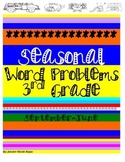Seasonal Word Problems-Back to SCHOOL, Halloween, St. Pat,