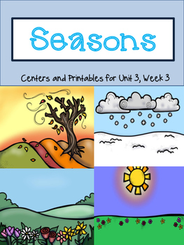 Preview of Seasons, Centers and Printables, Journeys, Unit 3, Week 3/Distance Learning