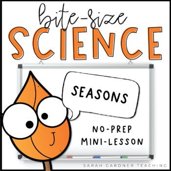 Preview of Seasons | Science Mini-Lesson | PowerPoint & Google Slides