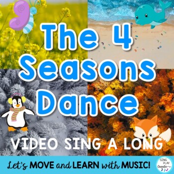 Preview of Seasons Song and Activity: “Dance to the Four Seasons” Video Sing a Long, Brain