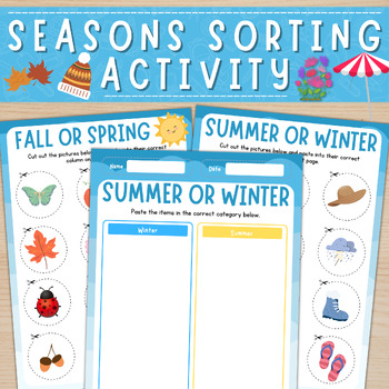 Seasons Sorting Activity | Cut and Paste by HajarTeachingTools | TPT