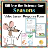 Seasons Video Response Worksheet Bill Nye the Science Guy