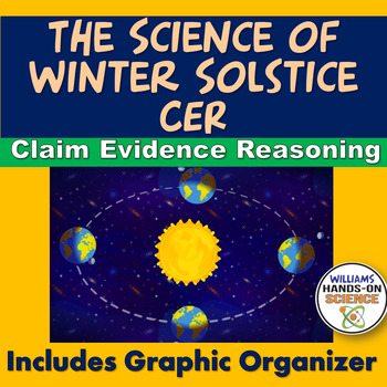 Preview of Seasons Winter Solstice NGSS ESS1.B Claim Evidence Reasoning CER