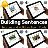 Seasons and Holidays Building Sentences BOOM CARDS™ The Fo