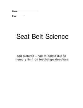Preview of Seat Belt Science Science Lab (seatbelt physics motion car crash force)