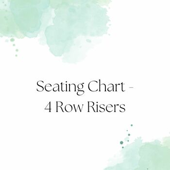 Preview of Seating Chart - 4 Row Risers