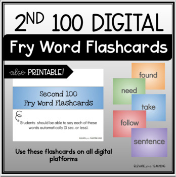 Preview of Second 100 Fry Word DIGITAL & PRINTABLE Flashcards