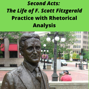 Preview of Second Acts-The Life of F. Scott Fitzgerald: Practice with Rhetorical Analysis