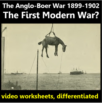 Preview of Second Anglo-Boer War. Video worksheets, differentiated