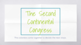 Second Continental Congress (Unit 4, Lesson 7)
