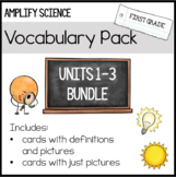 First Grade: Amplify Science Vocabulary Pack BUNDLE (Units 1-3)