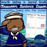 Classroom Guidance Lesson: Transitions - Sailing into the Sunset