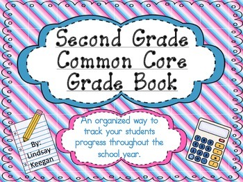 Preview of Second Grade Common Core Grade Book ***Now EDITABLE***