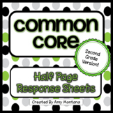 Second Grade Common Core Half Page Response Sheets for Reading