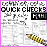 2nd Grade Common Core Math Quick Checks- Operations and Al