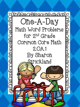 Preview of Second Grade Common Core  "One-A-Day" Math Word Problems-2.OA.1