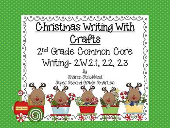 Preview of Second Grade Common Core Writing for Christmas with Crafts