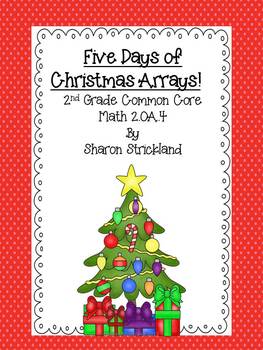 Preview of Second Grade Common Core Math-Arrays-2.OA.4-Christmas Themed