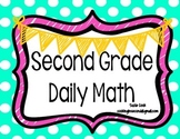 Second Grade Daily Math-SPIRAL REVIEW **100% COMMON CORE**