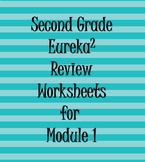 Second Grade - Eureka Squared - Module 1 Review Worksheets