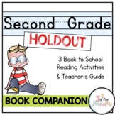 Second Grade Holdout: Back to School Book Companion and Ac