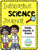 Second Grade Interactive Science Journal: Solids, Liquids,