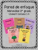 Second Grade- Maravillas - Unit 5 Focus Wall