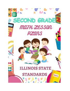 Preview of Second Grade Math Lesson Plans - Illinois Standard