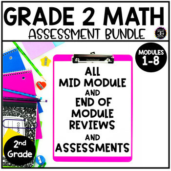 Preview of Grade 2 Math Module 1-8 Addition Subtraction Time Money Shapes Assessment BUNDLE