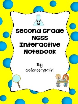 Preview of Second Grade Next Generation Science Standards  Interactive Notebook