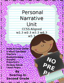 Writing a Personal Narrative Unit NO PREP!