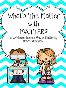 Preview of Second Grade Science-Common Core Aligned Matter Unit