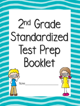 Second Grade Standardized Test Prep Booklet by A Work of Heart Creations