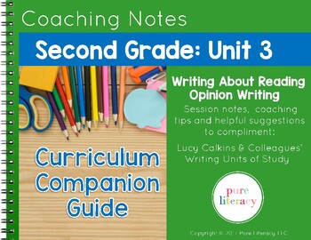 Preview of Second Grade Unit 3 Opinion Writing Curriculum Companion Guide