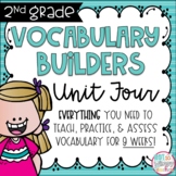 Vocabulary Word Builders Unit 4 SECOND GRADE