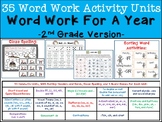 Second Grade Word Work For A Year - 35 units of study -500+ Pages