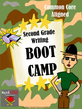 Preview of Second Grade Writing BOOT CAMP {Common Core W.2.1 W.2.2 W.2.3}