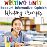 Opinion Writing Prompts 3rd Grade and Recounts, Informational Writing BUNDLE