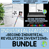 Industrialization Inventions, Second Industrial Revolution BUNDLE