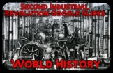 Second Industrial Revolution: World History Slides