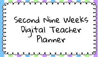 Preview of Second Nine Weeks All Inclusive Digital Teacher Planner