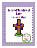 Second Week of Lent Lesson Plan