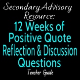 Secondary Advisory Resource: 12 Weeks of Positive Quote Re