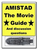 Secondary-Amistad Movie Guide and Discussion Questions