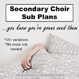 Secondary Chorus Music Sub Plans