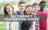 Secondary Classroom Roles | Building Classroom Community &